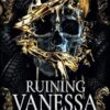 Ruining Vanessa: Breeding Contempt #2