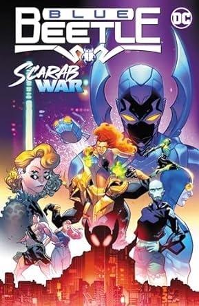 Blue Beetle Vol. 1: Scarab War!