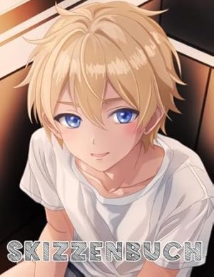 Dein Manga Anime Skizzenheft A4: von SanmahPicture