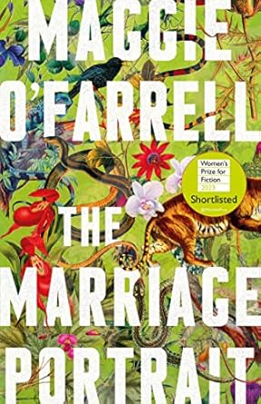 The Marriage Portrait: the Instant Sunday Times Bestseller, Shortlisted for the Women's Prize for Fiction 2023