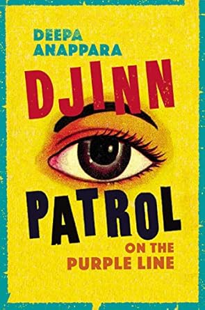 Djinn Patrol on the Purple Line: LONGLISTED FOR THE WOMEN'S PRIZE 2020