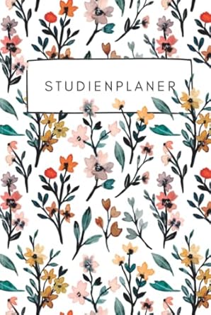 Studienplaner: Agenda für die Universität, Hochschule, Fachhochschule, oder Ausbildung mit Monats -und Wochenansicht sowie viel Platz für wichtige ... Wochenplaner, Wochenkalender, Organizer)