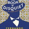 Book of Disquiet: The Complete Edition