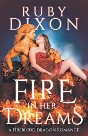 Fire In Her Dreams: A Fireblood Dragon Romance: 9