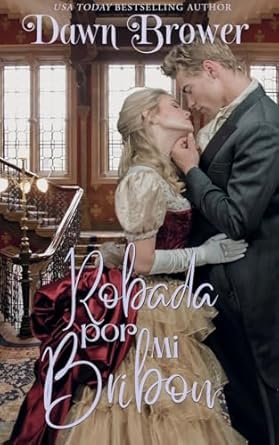 Robada por Mi Bribon