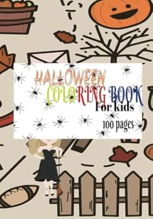 HALLOWEEN COLORING BOOK FOR KIDS 100 PAGES