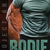 Bodie: A steamy contemporary military romance (6)