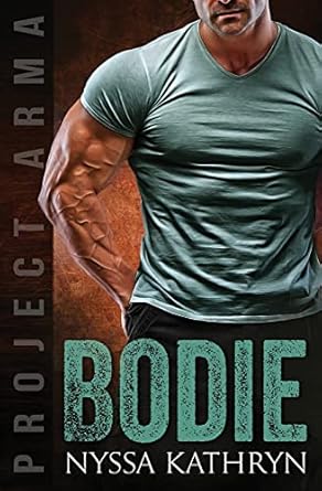 Bodie: A steamy contemporary military romance (6)