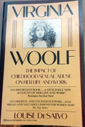 Virginia Woolf: The Impact of Childhood Sexual Abuse on Her...