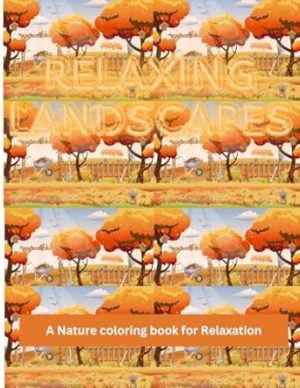 Relaxing Landscapes