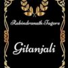 Gitanjali: By Rabindranath Tagore - Illustrated