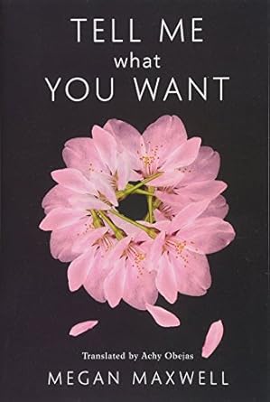 Tell Me What You Want: 1