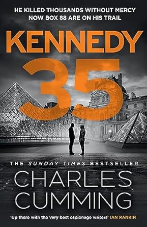 Kennedy 35: The gripping new spy action thriller from the master of the 21st century espionage novel: Book 3