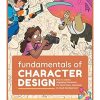 Fundamentals of Character Design: How to Create Engaging Characters for Illustration, Animation & Visual Development