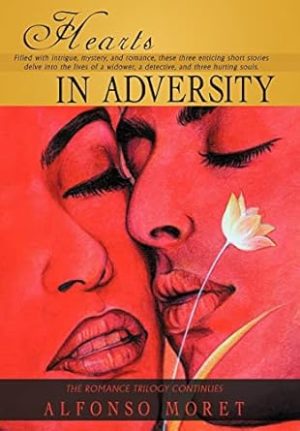Hearts in Adversity: Trilogy of Love II