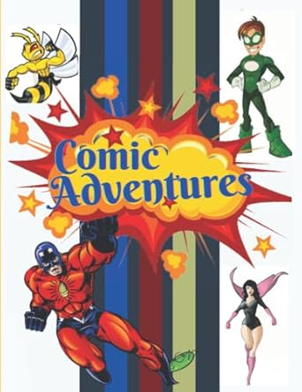 COMIC ADVENTURES: Blank comic strip 150pages book for cartoons fun drawings