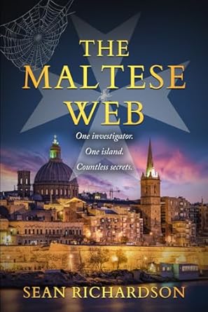 The Maltese Web: One Investigator, One Island, Countless Secrets.