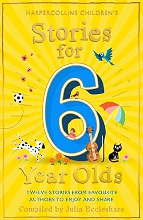 Stories For 6 Year Olds: A classic collection of tales including Paddington, Mary Poppins and Brambly Hedge: the perfect children’s gift
