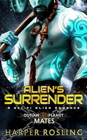 Alien’s Surrender: A Sci-Fi Alien Romance