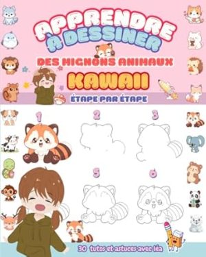 Apprendre à dessiner: des mignons animaux Kawaii étape par étape .