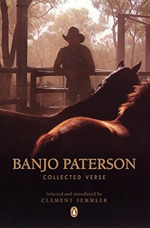 Banjo Paterson: Collected Verse