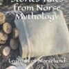 Asgard Stories Tales from Norse Mythology AND Legends of Norseland
