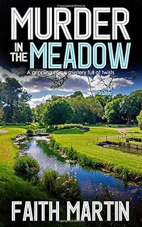 MURDER IN THE MEADOW a gripping crime mystery full of twists