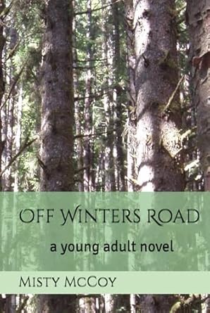 Off Winters Road: a young adult novel