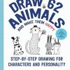 Draw 62 Animals and Make Them Happy: Step-by-Step Drawing for Characters and Personality: 4