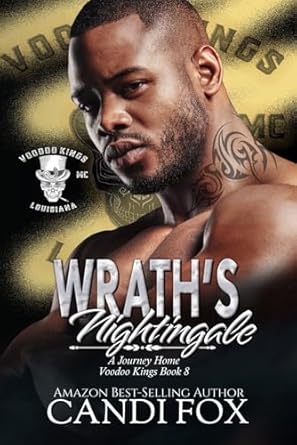 Wrath's Nightingale: A Journey Home Voodoo Kings Book 8