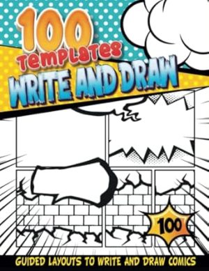 Anime Drawing Books For Teens: Blank Comic Book With Drawing Panels For Teens For Teaching How To Draw Anime For Kids 9-12