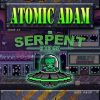 ATOMIC ADAM In Serpent Siege: 3