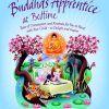 Buddha's Apprentice at Bedtime: Tales of Compassion and Kindness for You to Read with Your Child - To Delight and Inspire