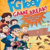 FGTeeV: Game Break!