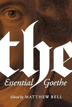 The Essential Goethe