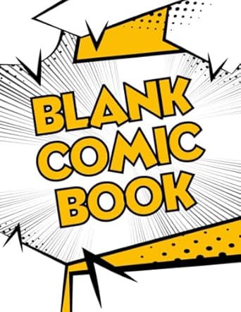 Blank Comic Book For Kids: Create Your Own Comics With This Comic Book, Create The Best Stories, Comic Panels for Drawing, Templates for Comics, 100 Pages, 8.5 x 11 Inches