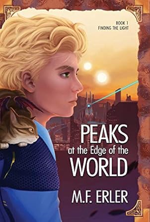 Finding the Light: Peaks at the Edge of the World (1)