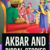 Akbar and Birbal Stories: Witty Classic Tales from India: 1