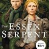 Essex Serpent (TV tie-in): from the Booker-longlisted author of Enlightenment