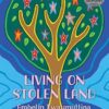 Living on Stolen Land