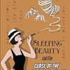 Sleeping Beauty and the Curse of the Mummy's Tomb