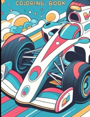 Color your race car: Race Ready: A High-Speed Coloring Adventure for Young Race Car Fans