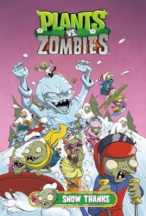 Plants Vs. Zombies Volume 13 Snow Thanks