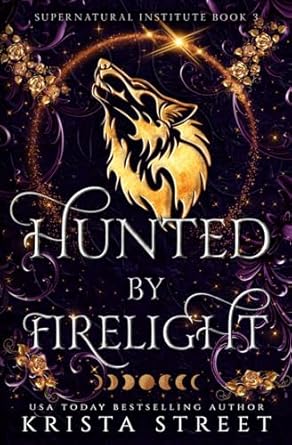 Hunted by Firelight: Paranormal Shifter Romance