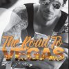 The Road To Vegas