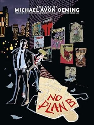 The Art Of Michael Avon Oeming No Plan B