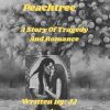 AUTUMN'S PEACHTREE: A STORY OF TRAGEDY AND ROMANCE