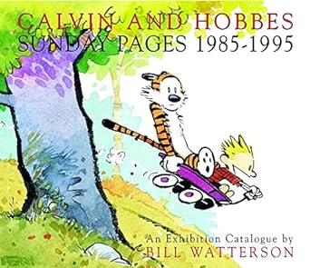Calvin and Hobbes: Sunday Pages 1985-1995
