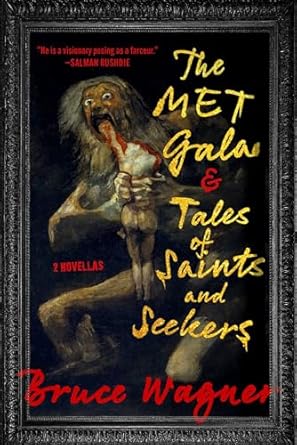 The Met Gala & Tales of Saints and Seekers: Two Novellas