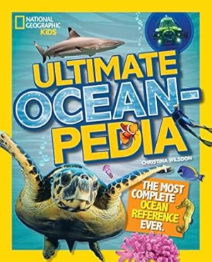 Ultimate Oceanpedia: The Most Complete Ocean Reference Ever